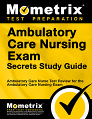Ambulatory Care Nursing Exam Secrets Study Guide