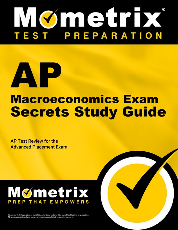 AP Macroeconomics Exam Secrets Study Guide