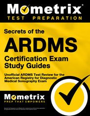 Secrets of the ARDMS Certification Exams Study Guide