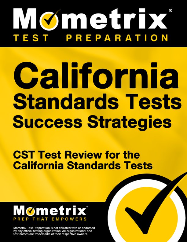 California Standards Tests Success Strategies Study Guide