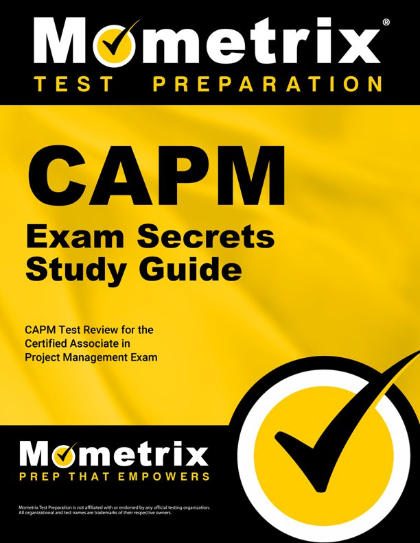 CAPM Exam Secrets Study Guide