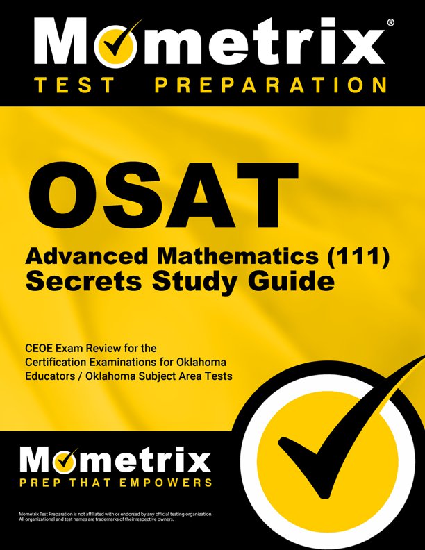 OSAT Advanced Mathematics Secrets Study Guide