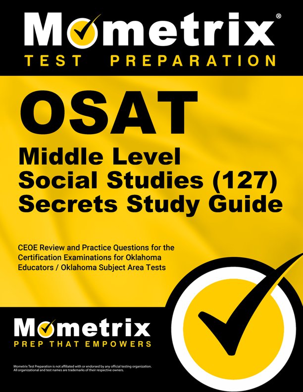 OSAT Middle Level Social Studies Secrets Study Guide