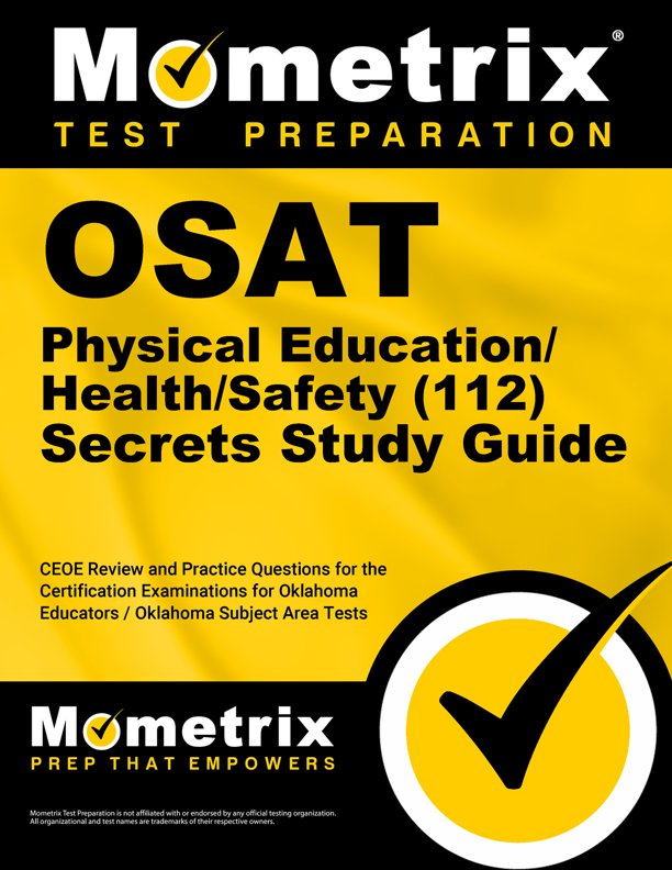 OSAT Physical Education/Health/Safety Secrets Study Guide