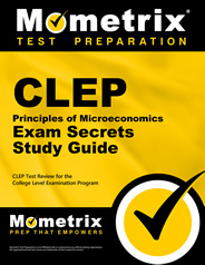 CLEP Principles of Microeconomics Exam Secrets Study Guide