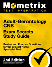 Adult-Gerontology CNS Exam Secrets Study Guide