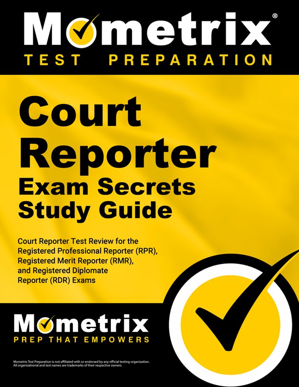 Court Reporter Exam Secrets Study Guide