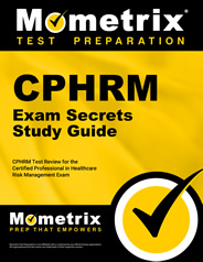 CPHRM Exam Secrets Study Guide