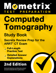 Computed Tomography Exam Secrets Study Guide