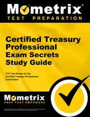 Certified Treasury Professional Exam Secrets Study Guide
