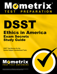 DSST Ethics in America Secrets Study Guide