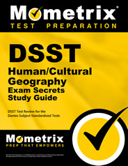 DSST Human/Cultural Geography Secrets Study Guide