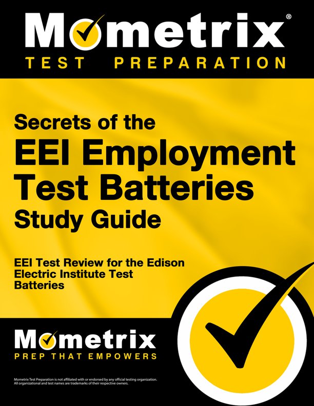 Secrets of the EEI Employment Test Batteries Study Guide