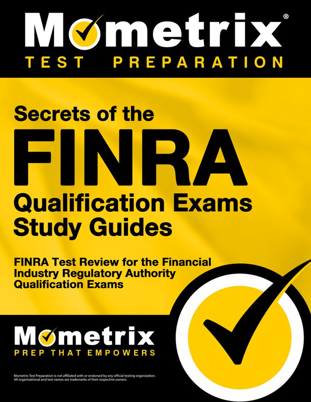 Secrets of the FINRA Qualification Exams Study Guide