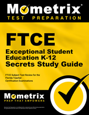 FTCE Exceptional Student Education Exam Secrets Study Guide