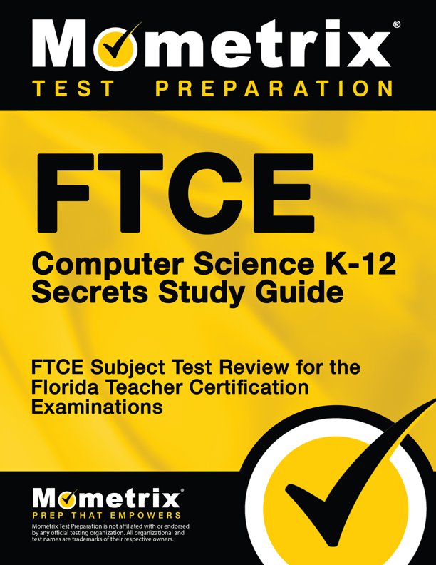 FTCE Computer Science Exam Secrets Study Guide