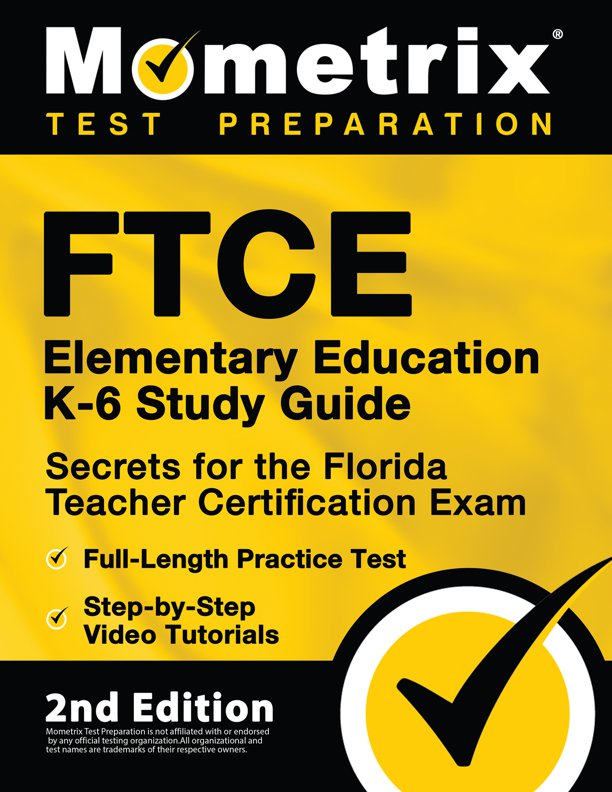 FTCE Elementary Education Exam Secrets Study Guide
