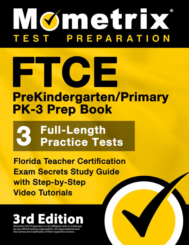 FTCE Prekindergarten/Primary Exam Secrets Study Guide