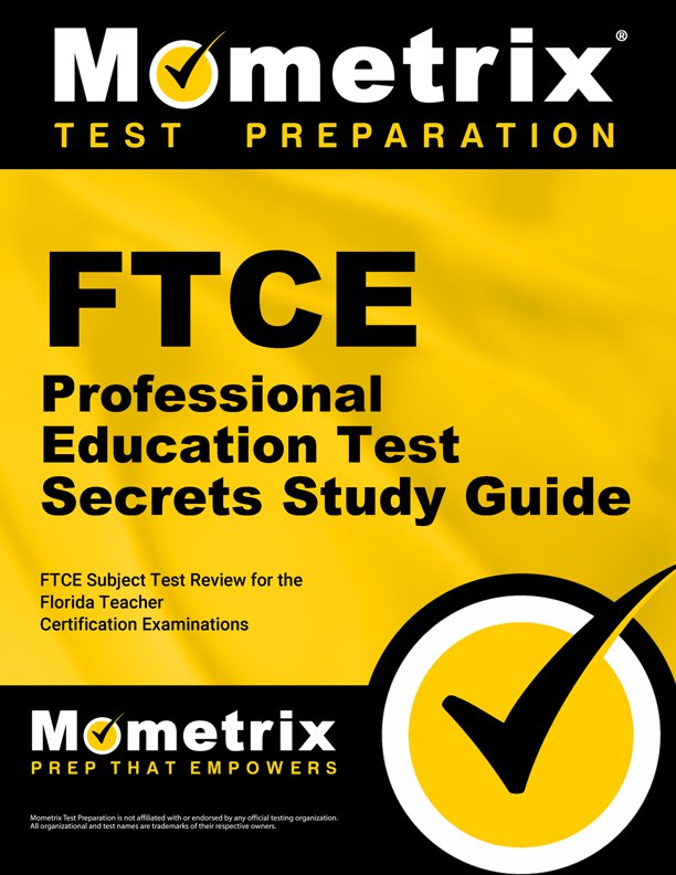 FTCE Professional Education Exam Secrets Study Guide