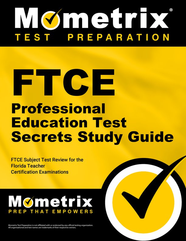 FTCE Professional Education Exam Secrets Study Guide