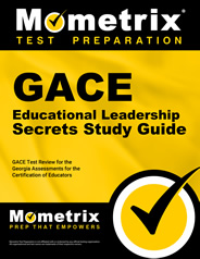 GACE Educational Leadership Secrets Study Guide