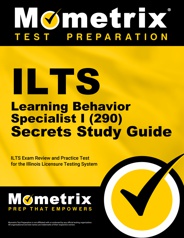 ILTS Learning Behavior Specialist Secrets Study Guide