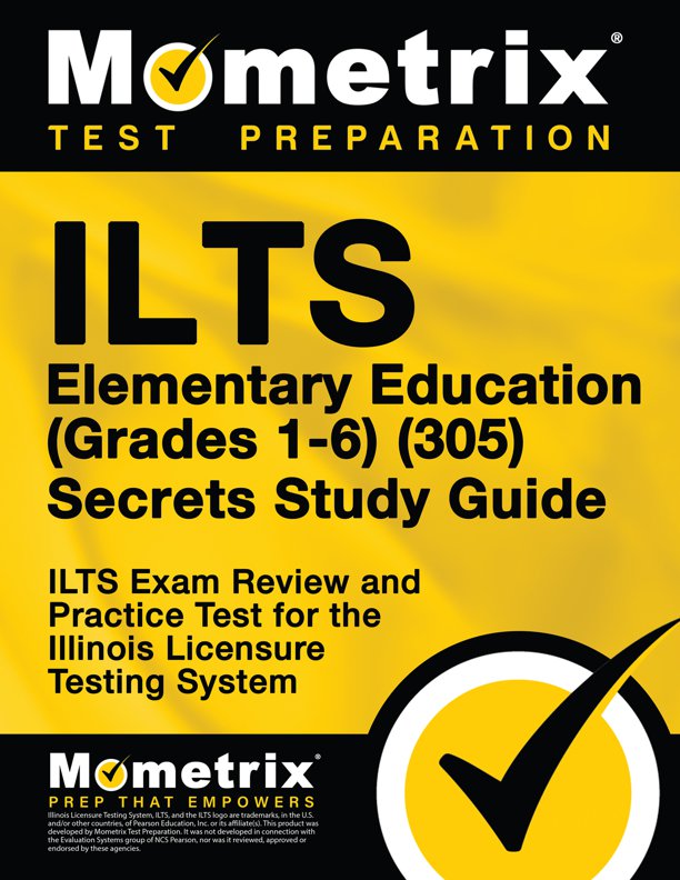 ILTS Elementary Education (Grades 1-6) Secrets Study Guide