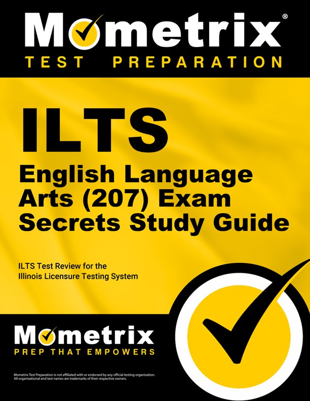 ILTS English Language Arts Secrets Study Guide