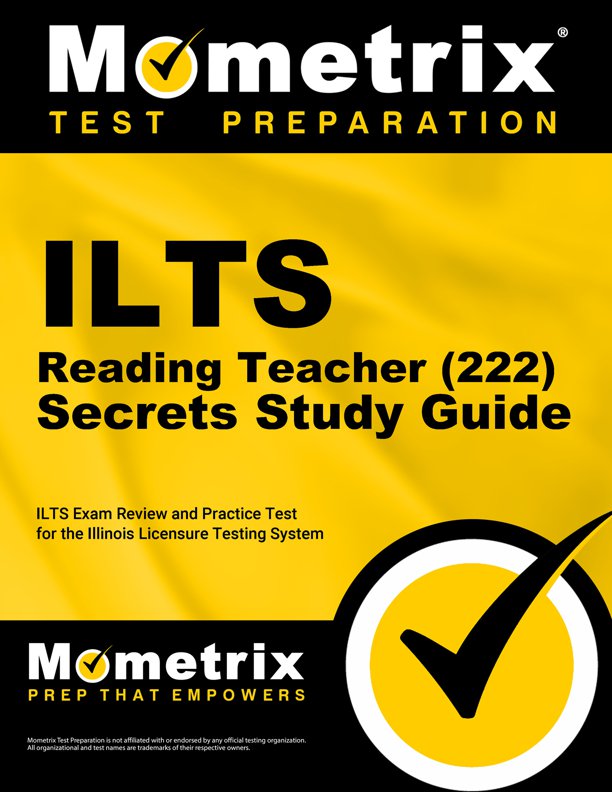 ILTS Reading Teacher Secrets Study Guide