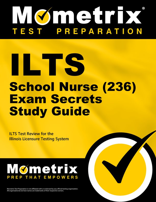 ILTS School Nurse Secrets Study Guide