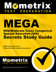 MEGA Mild/Moderate Cross Categorical Special Education Secrets- How to Pass the MEGA Mild/Moderate Cross Categorical Special Education Test