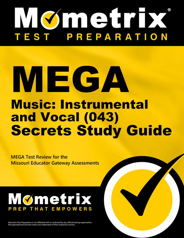 MEGA Music: Instrumental and Vocal Secrets- How to Pass the MEGA Music: Instrumental and Vocal Test