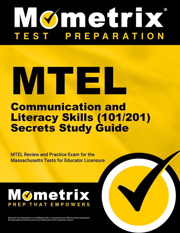 MTEL Communication & Literacy Skills Exam Secrets Study Guide