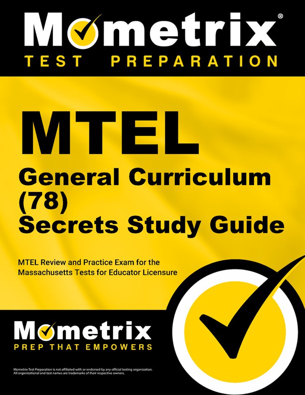 MTEL General Curriculum Exam Secrets Study Guide
