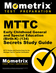 MTTC Early Childhood Education (General and Special Education) Test Secrets Study Guide
