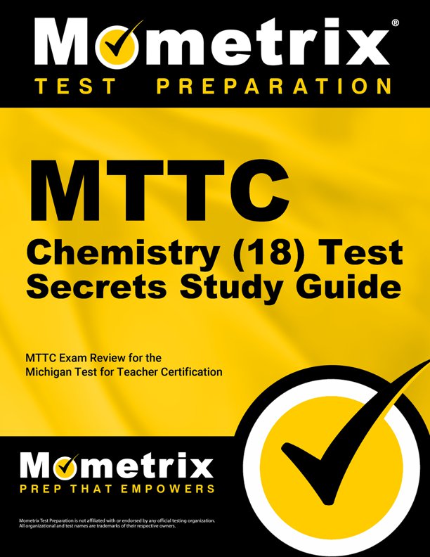MTTC Chemistry Test Secrets Study Guide