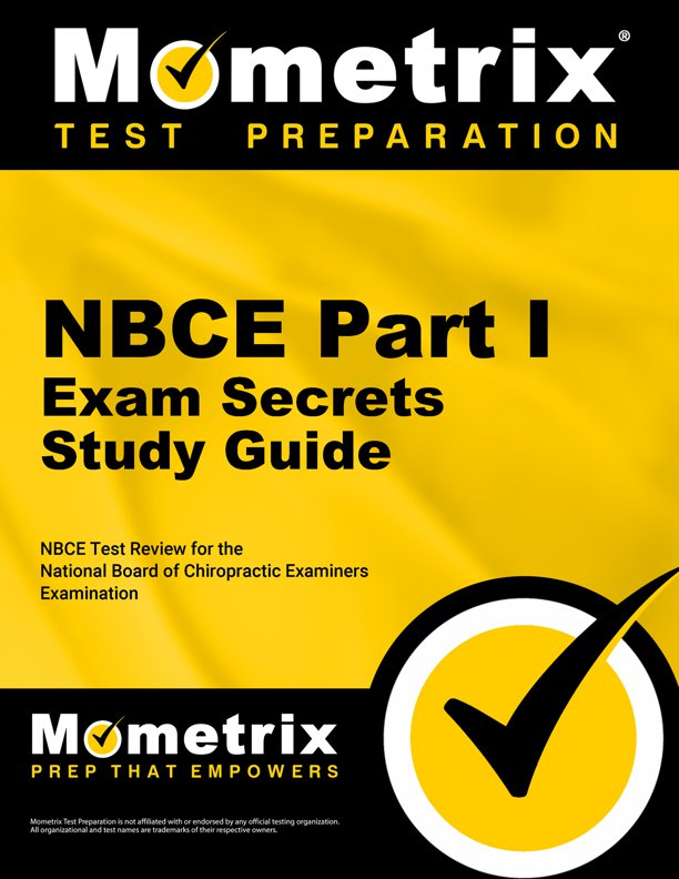 NBCE Part I Exam Secrets Study Guide