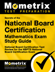 Secrets of the National Board Certification Mathematics Exam Study Guide