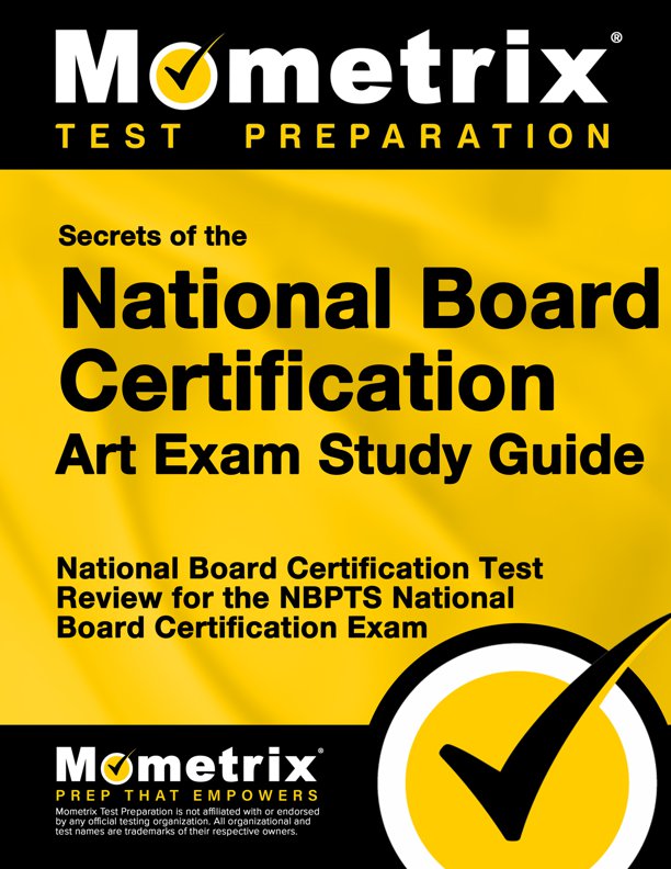 Secrets of the National Board Certification Art Exam Study Guide