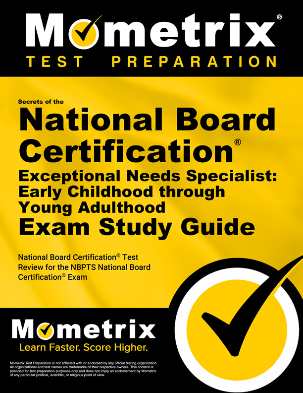 Secrets of the National Board Certification Exceptional Needs Specialist Exam Study Guide