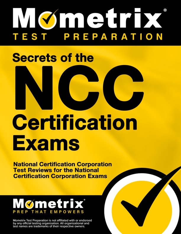 Secrets of the NCC Certification Exams Study Guide