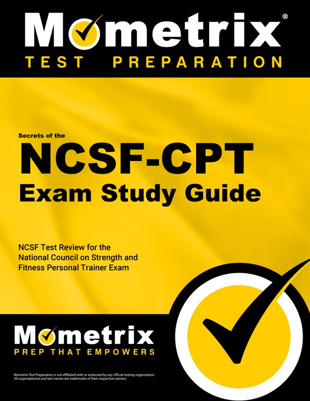 Secrets of the NCSF-CPT Exam Study Guide