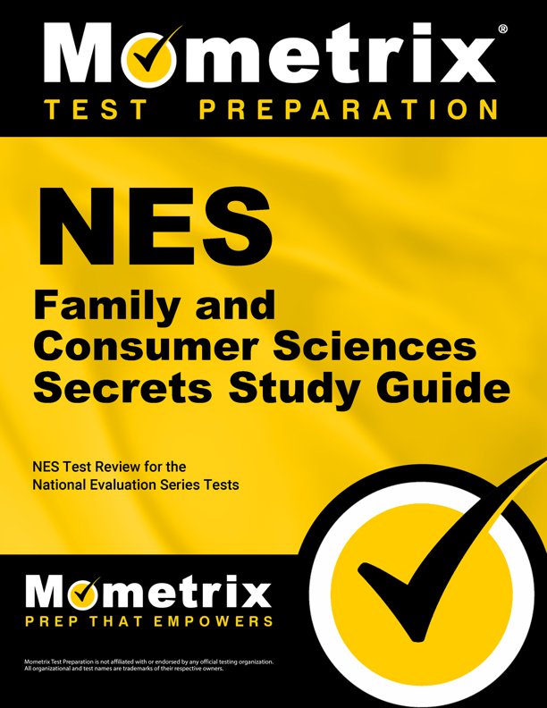 NES Family and Consumer Sciences Secrets Study Guide