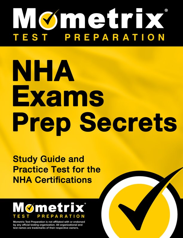 Secrets of the NHA Certification Exams Study Guide