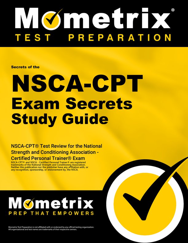 Secrets of the NSCA-CPT Exam Study Guide