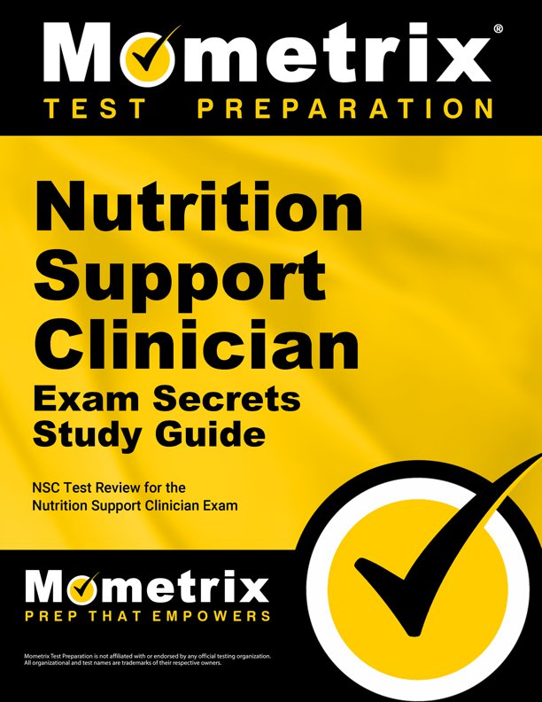 Nutrition Support Clinician Exam Secrets Study Guide