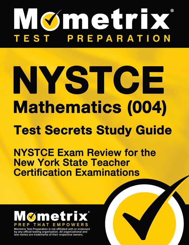 NYSTCE Mathematics Exam Secrets Study Guide