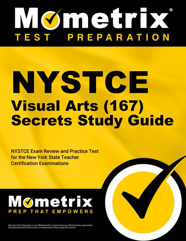 NYSTCE Visual Arts Exam Secrets Study Guide