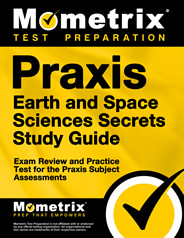 Praxis II Earth and Space Sciences Exam Secrets Study Guide