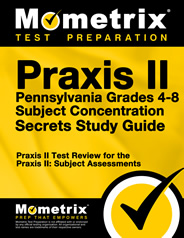 Praxis II Pennsylvania Grades 4-8 Subject Concentration Secrets Study Guide